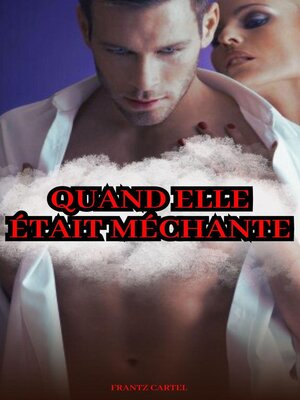 cover image of Quand elle était méchante